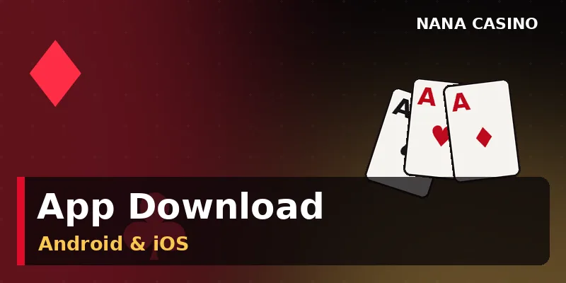 Nana Casino App Download für Android APK und iOS in wenigen Minuten