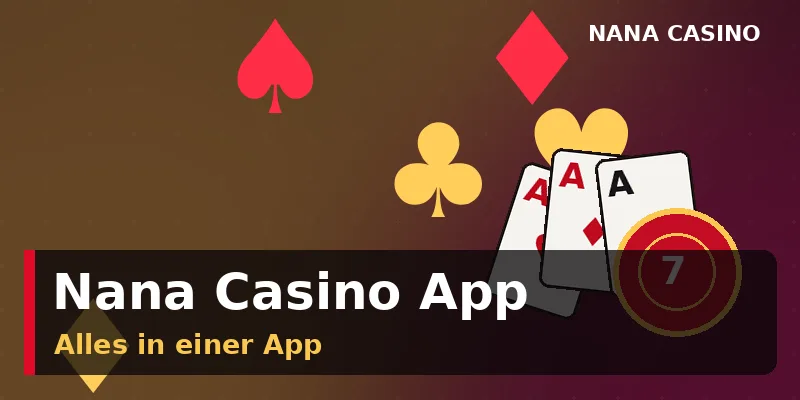 Nana Casino App Übersicht – Spiele und Kasse auf dem Smartphone