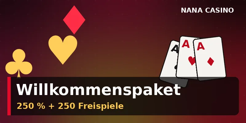 Nana Casino Willkommenspaket 250 Prozent bis 3.000 Euro