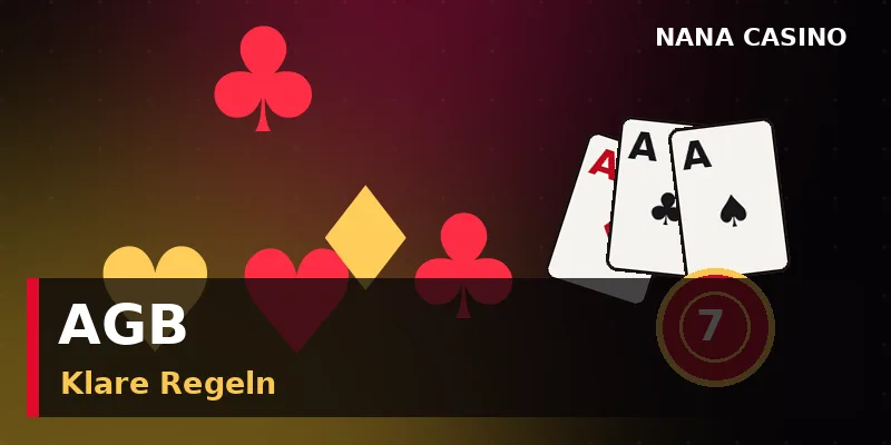 AGB und Spielerkonto-Regeln bei Nana Casino