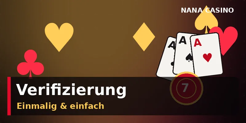 Konto-Verifizierung bei Nana Casino vor der ersten Auszahlung